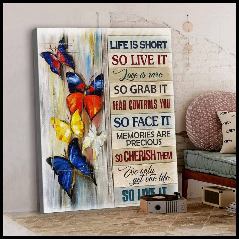 Life Is Short Butterfly Poster Canvas 5232203012