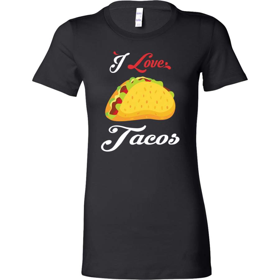 Taco mexican i love tacos Woman Short Sleeve Funny T Shirt – TL00591WS