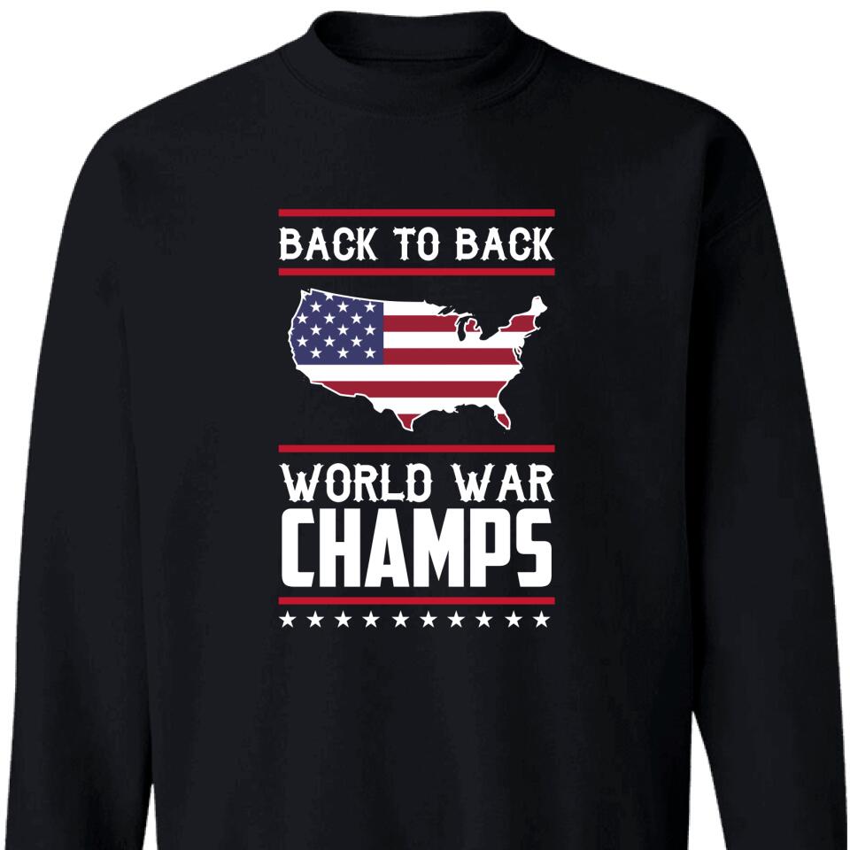 Back To Back World War Champs American Af Sweatshirt