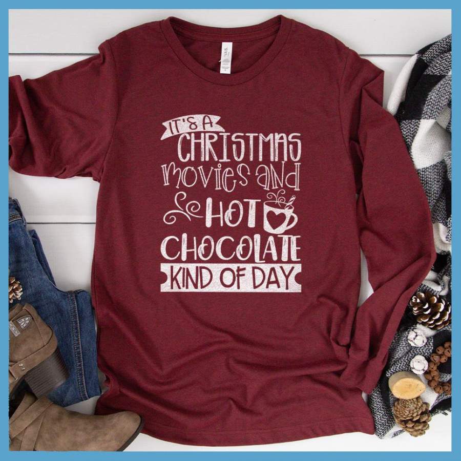 Christmas Movies And Hot Chocolate Long Sleeves