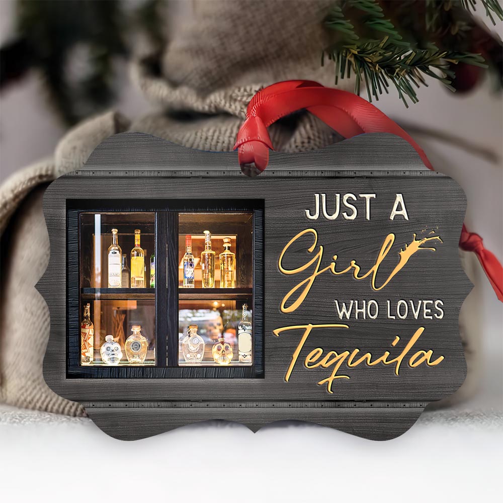 Wine Just A Girl Who Loves Tequila – Horizontal Ornament