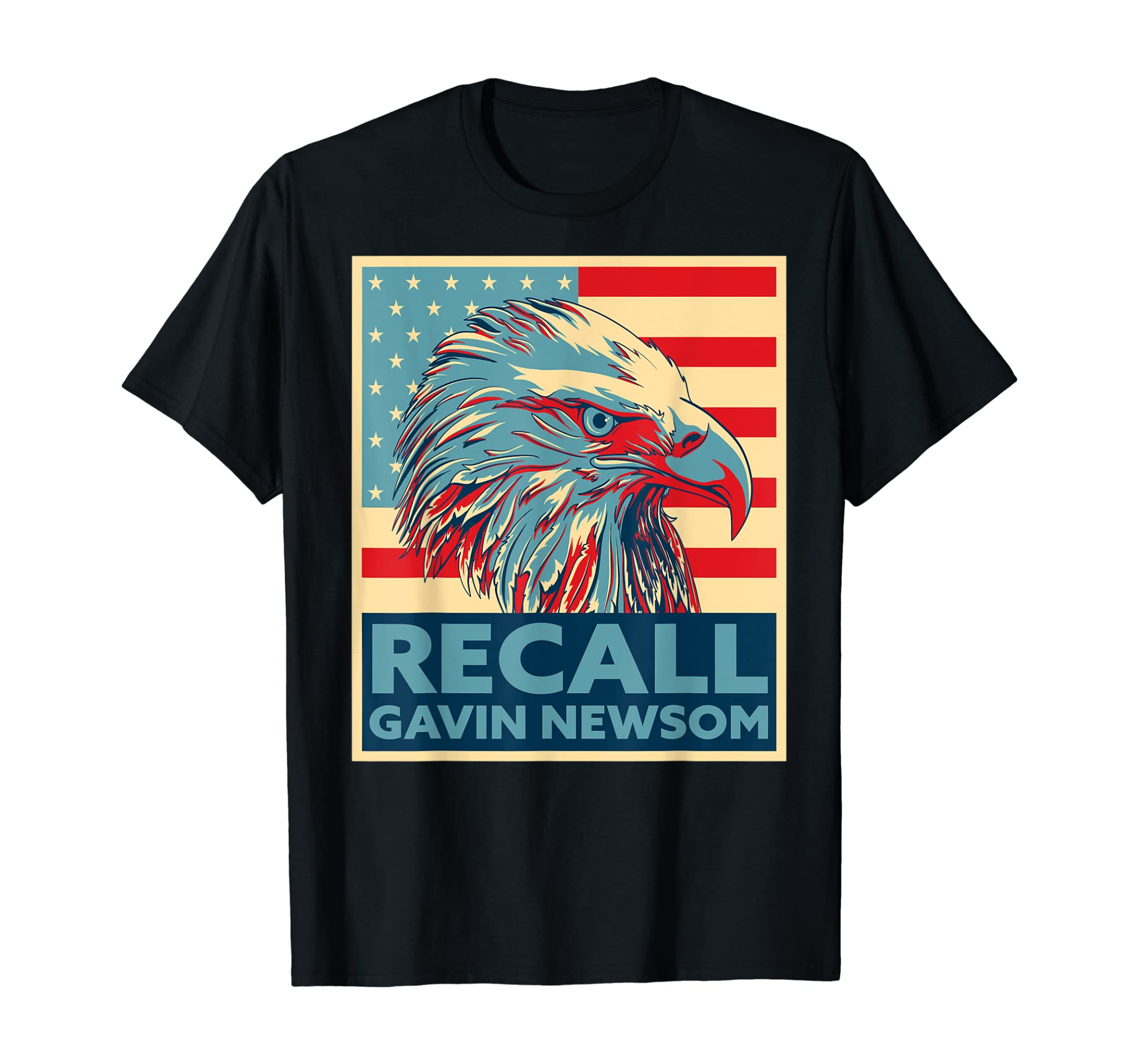 Recall Gavin Newsom 4th of July US American Flag Eagle T-Shirt