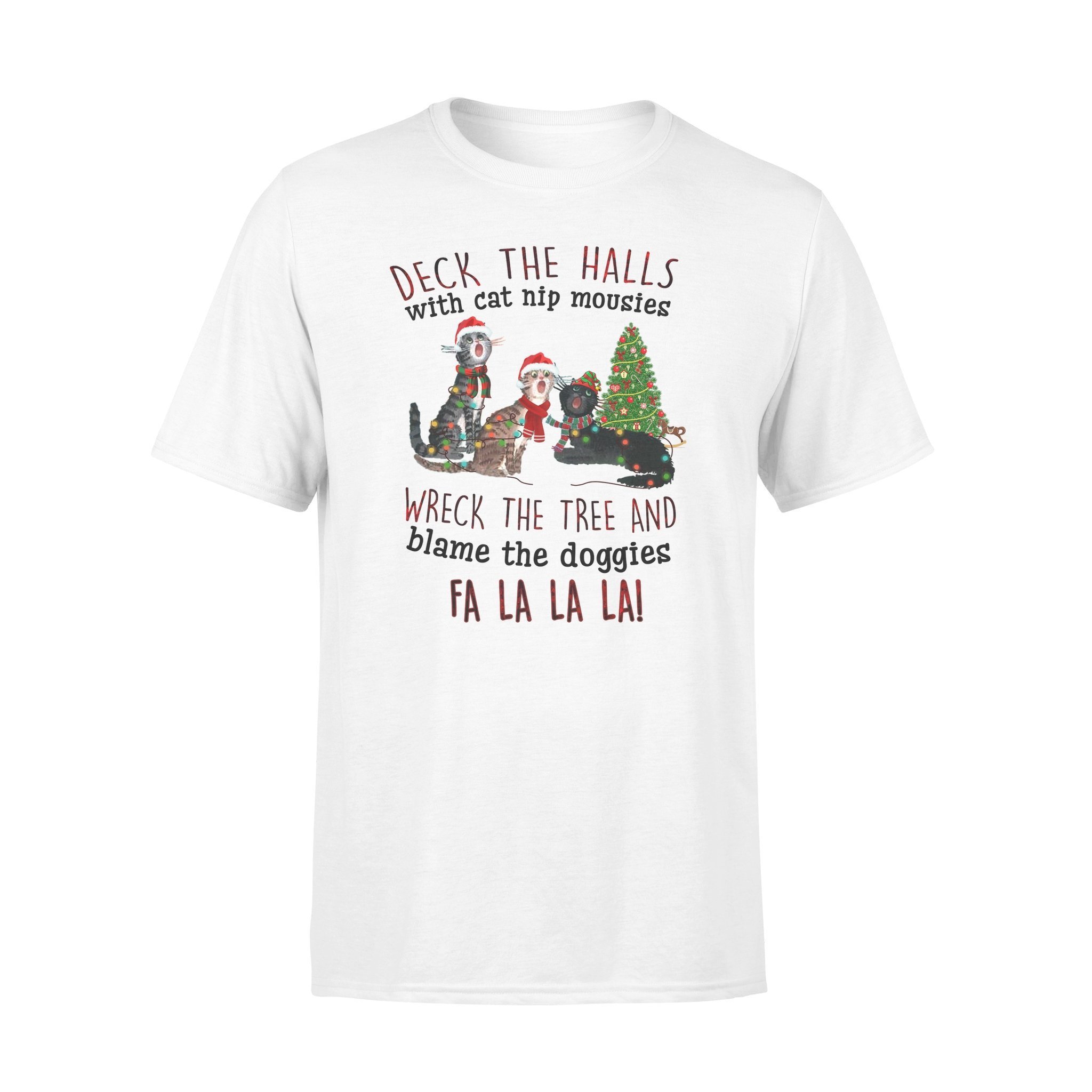 Cat Deck The Halls With Catnip Mousies Meowy Christmas Kitten Funny Gift Unisex T-Shirt Hoodie Sweatshirt Plus Size S-5Xl