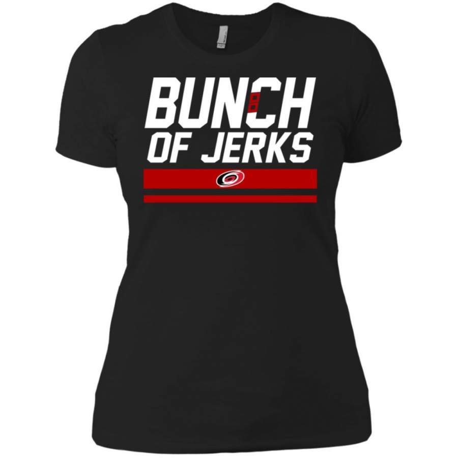 Bunch Of Jerks Carolina Hurricanes Ladies’ T-Shirt