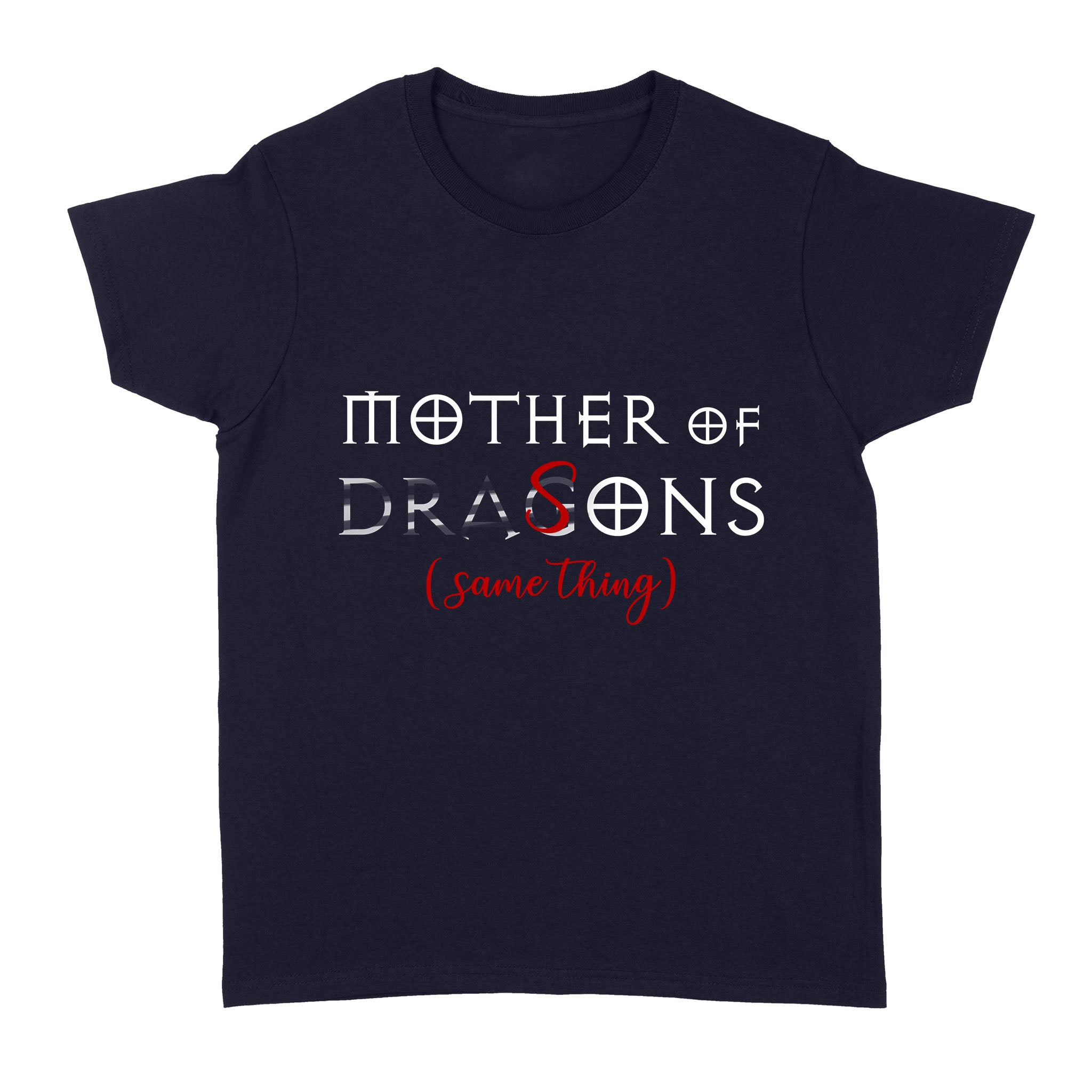 Mother of Dragons Women Shirt | Mom of Boys, Mother’s Day Gift for Boy Mom, Mom Life Shirt | NTS20 ChipteeAmz