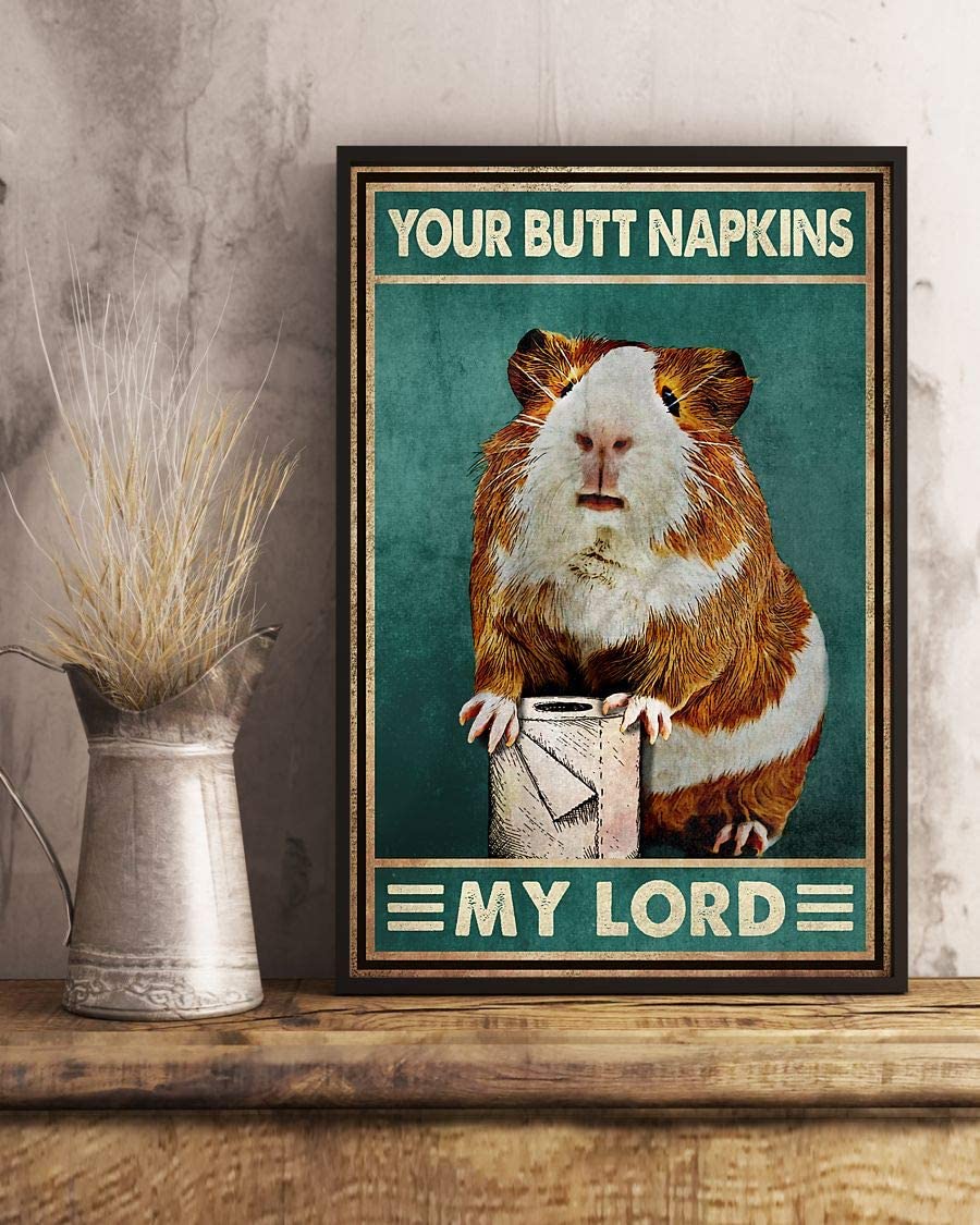 Your Butt Napkins My Lord Guinea Pig Toilet Paper Poster Perfect Ideas On Xmas Birthday Home Decor