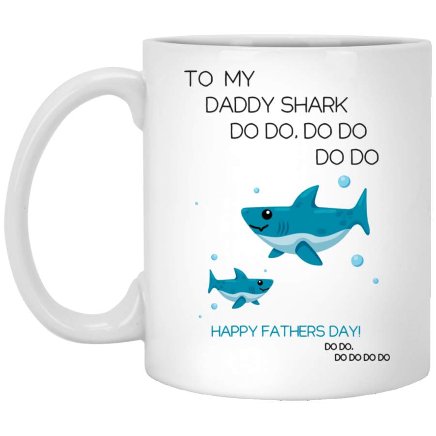 Daddy Shark Do Do Mug – Fathers Day Mug