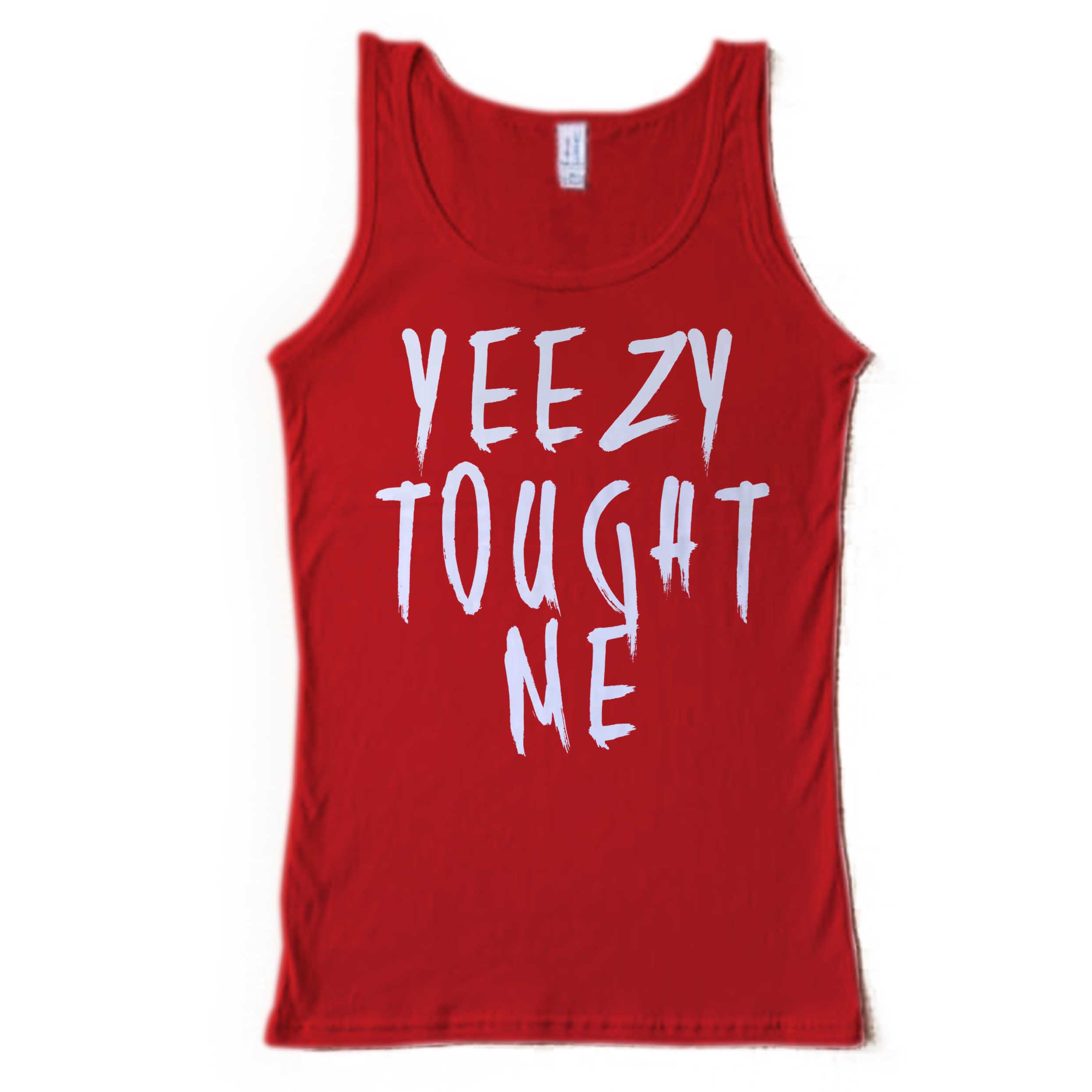 Yeezy Tought Me Men’S Tank Top