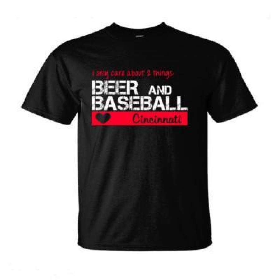 AGR Cincinnati Reds I Only Care About 2 Things Beer And Baseball – Ultra-Cotton T-Shirt