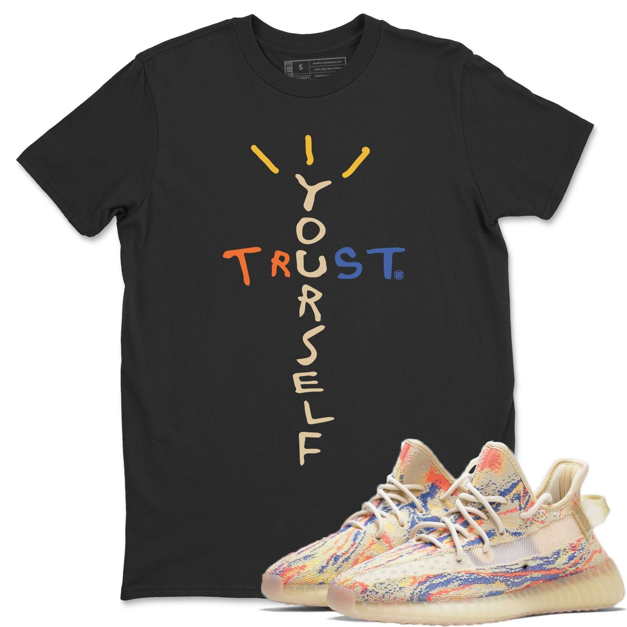 Trust Yourself T-Shirt – Yeezy 350 V2 Mx Oat