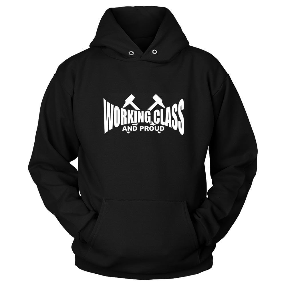 Working Class And Proud Unisex Hoodie