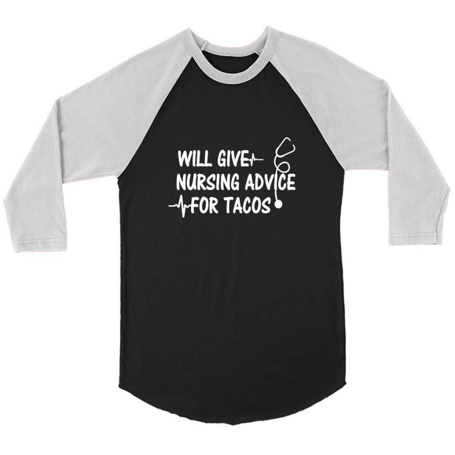 Will Give Nursing Advice For Tacos – Canvas 3/4 Raglan Shirt