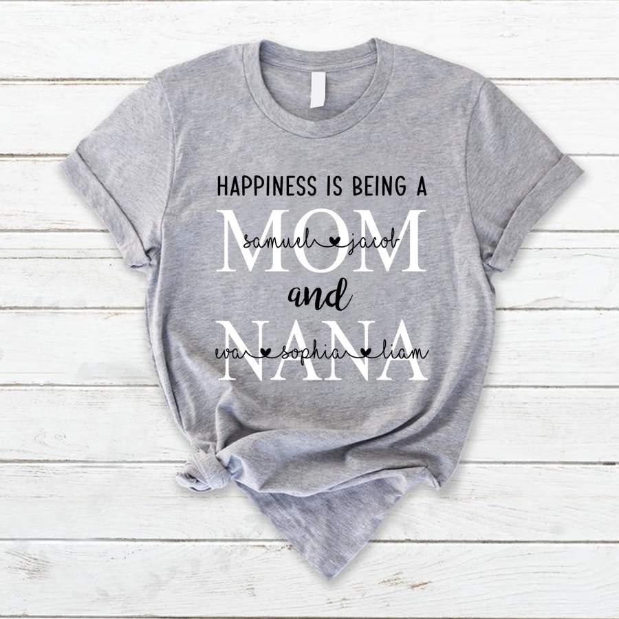 Personalized Happiness Is Being A Mom And Grandma Shirt