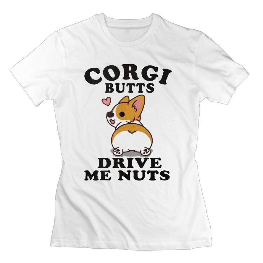 Corgi Butts Drive Me Nuts Personalized Womens Casual Lightweight Tee T-Shirt Crew Neck Tee Shirts Small