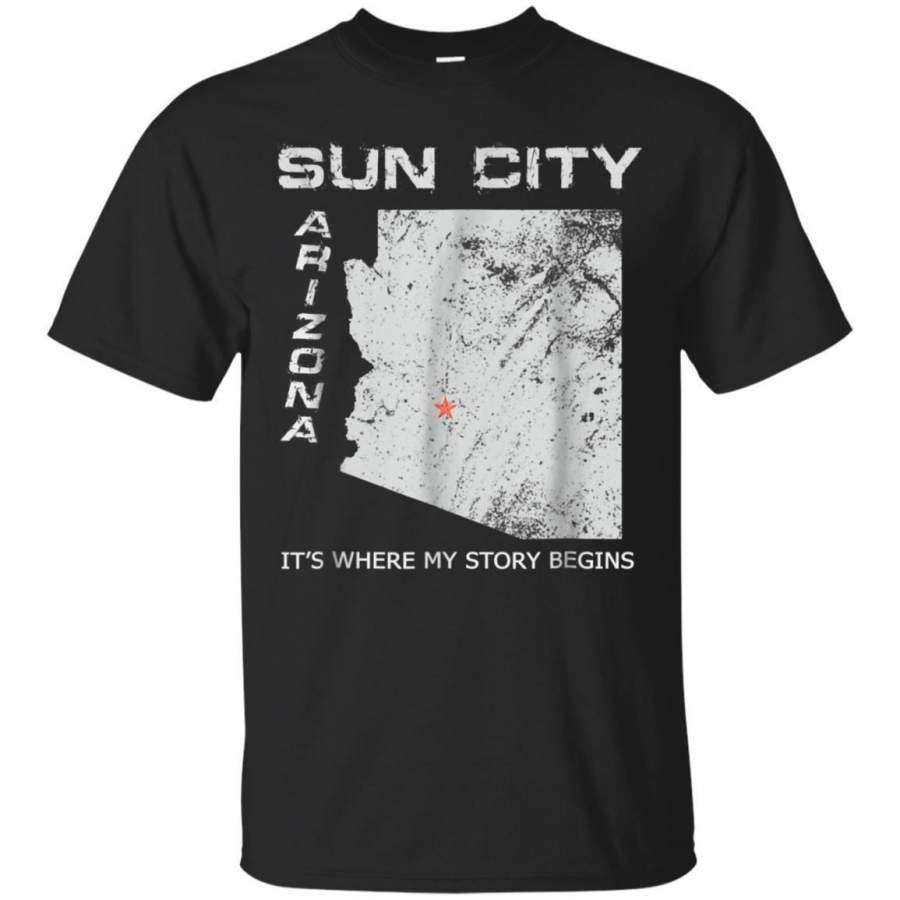 AGR Its Where My Story Begins Sun City Arizona Tshirt Jaq T-shirt