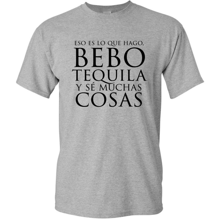 Bebo Tequila Y Se Muchas Cosas Drink and I Know Things Spanish Shirts En Espanol Graphic T-Shirt