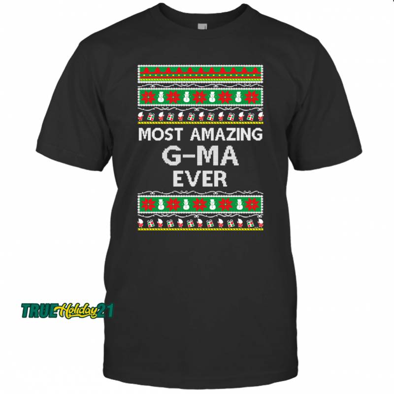 Xmas Gifts for G Ma Ugly Christmas gift idea T-shirt