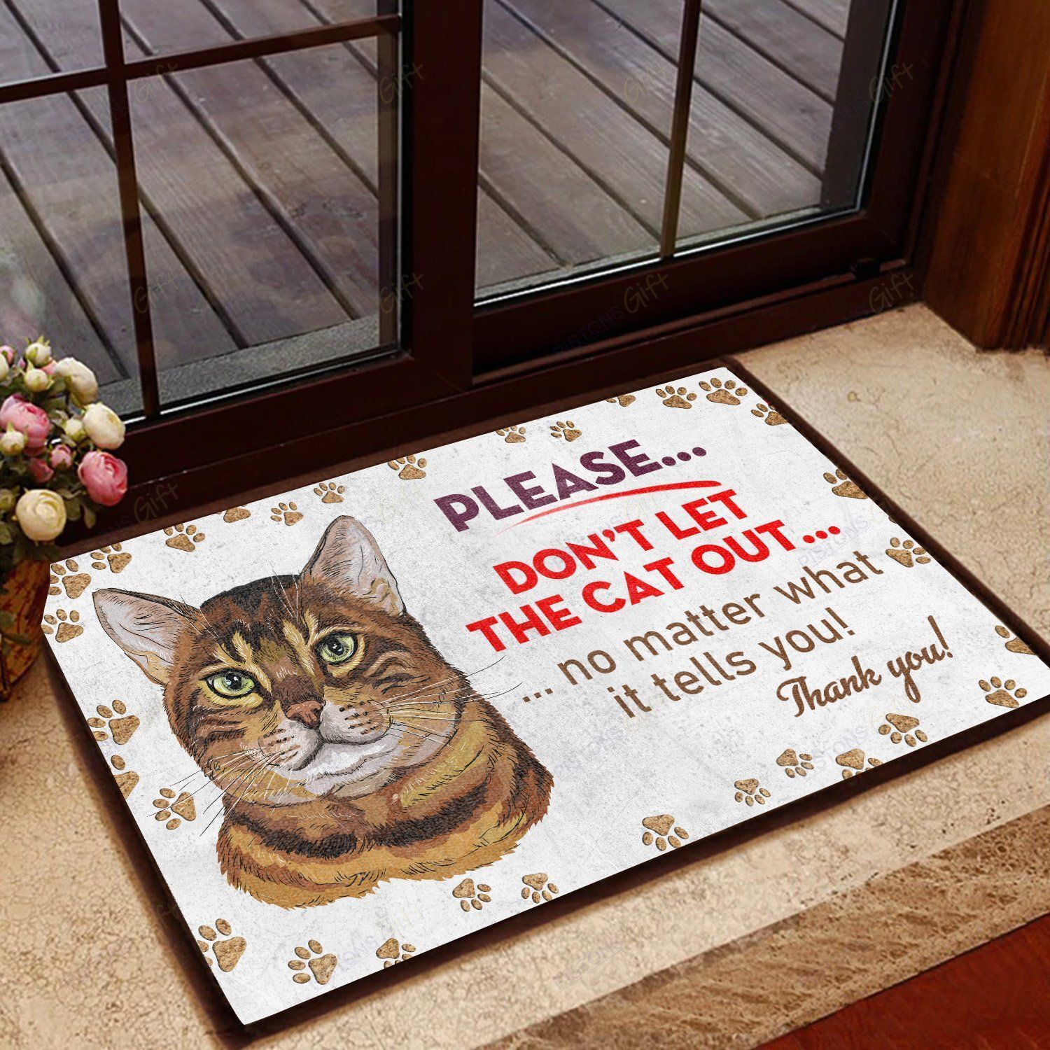 Please…Don’t Let The Cat Out… All Over Printing Doormat