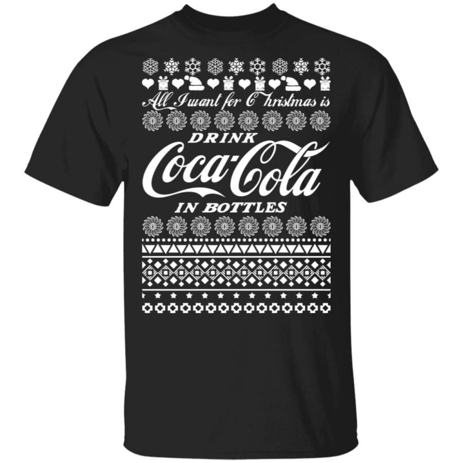 All I Want For Christmas Is Drink Coca Coca In Bottle Ugly Christmas Sweater