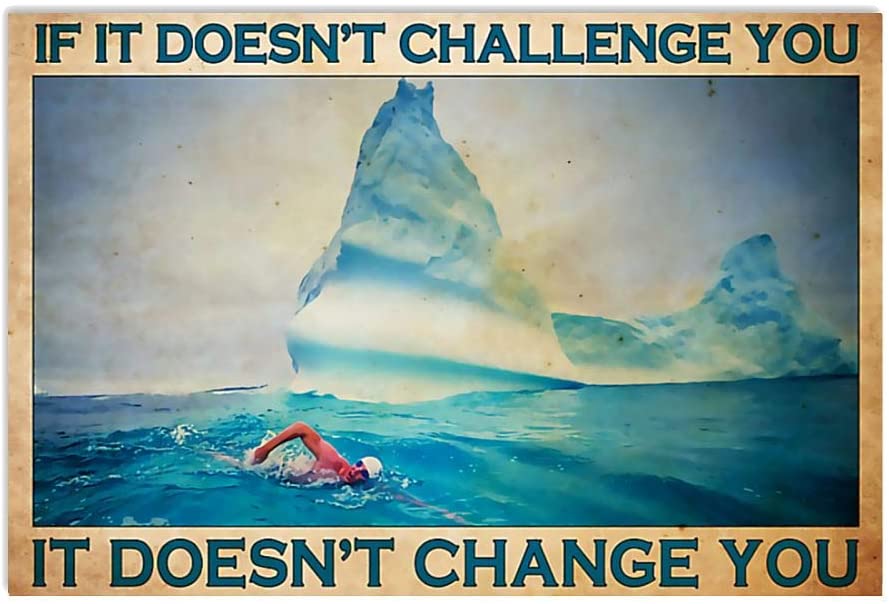 Vintage Swimming – If It Doesn’T Challenge You Doesn’T Change You Poster Art Print      Home Decor Gift For Men Women Family Friend On Birthday Xmas