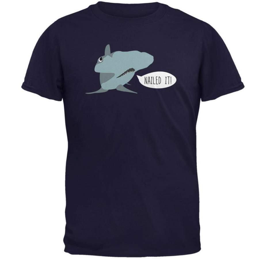 Shark Nailed It Hammerhead Funny Pun Mens T Shirt