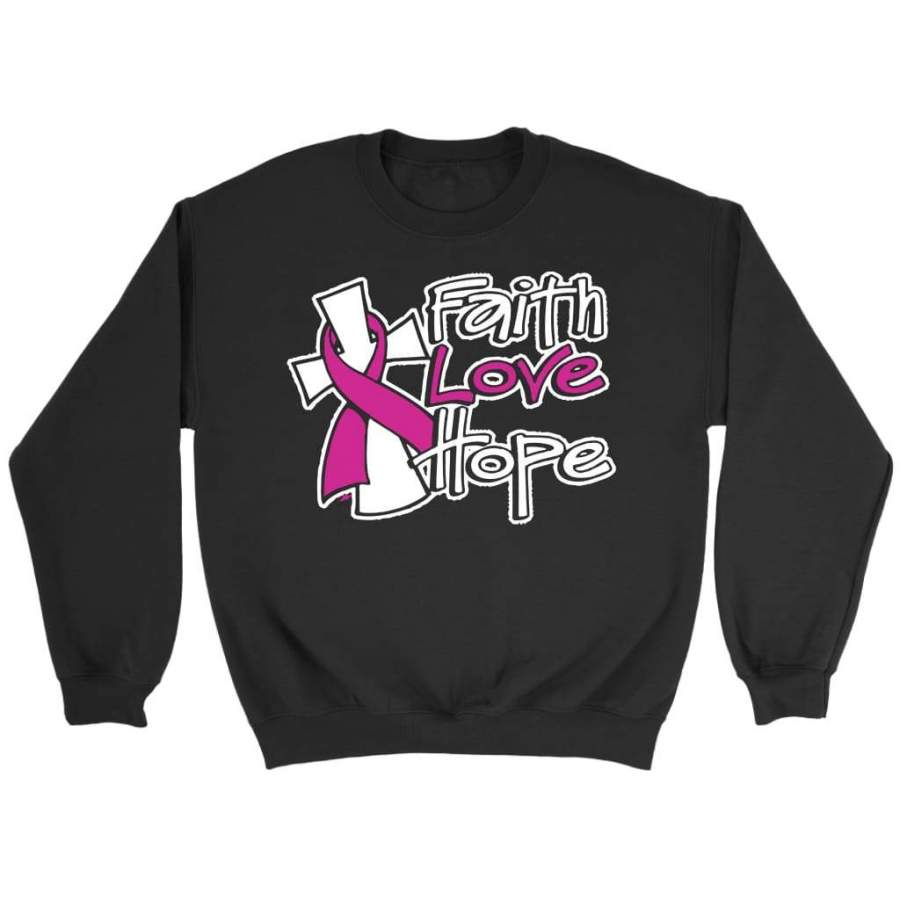 Faith hope love ribbon cross sweatshirt