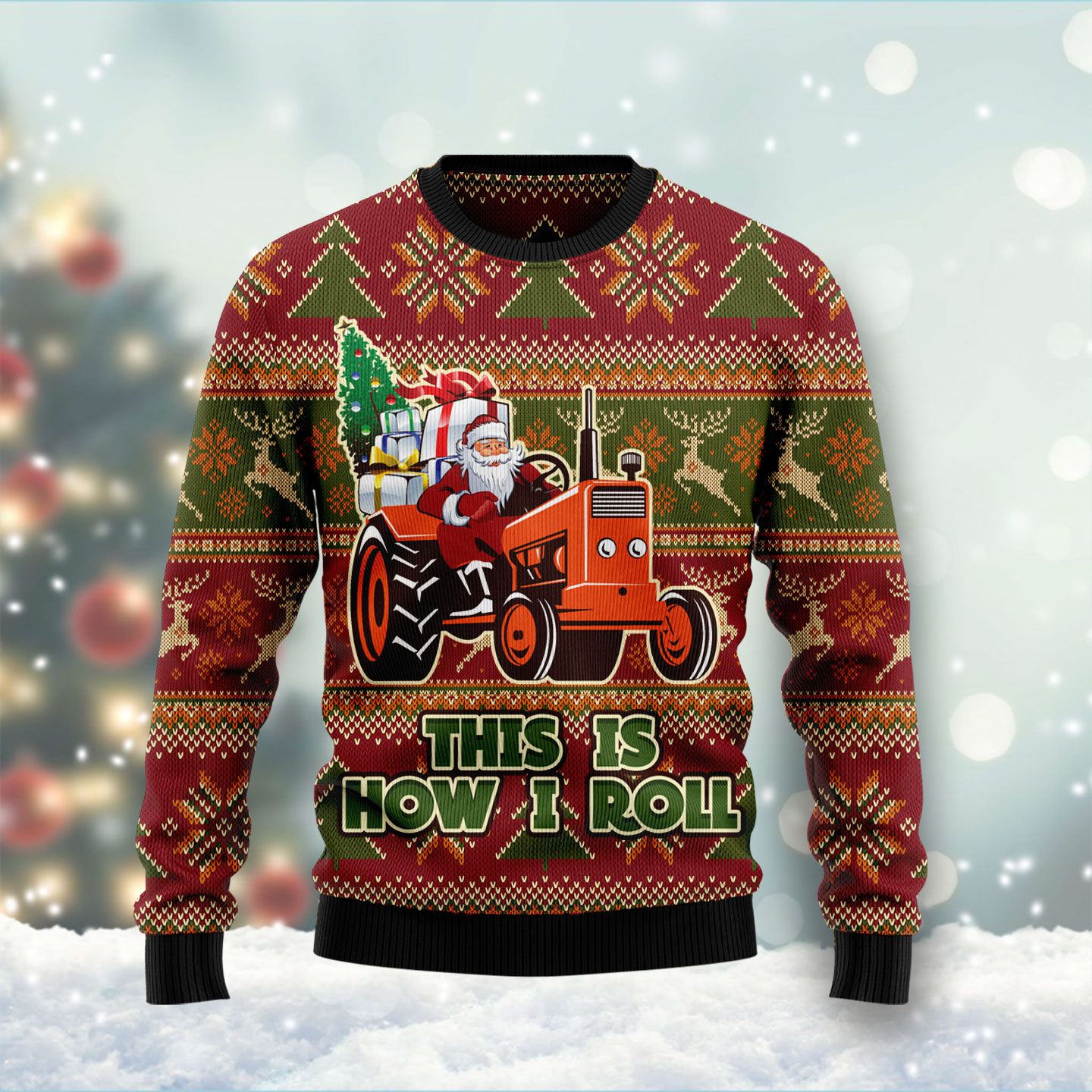 This Is How I Roll Ugly Christmas Sweater | For Men & Women | Adult | Us4468