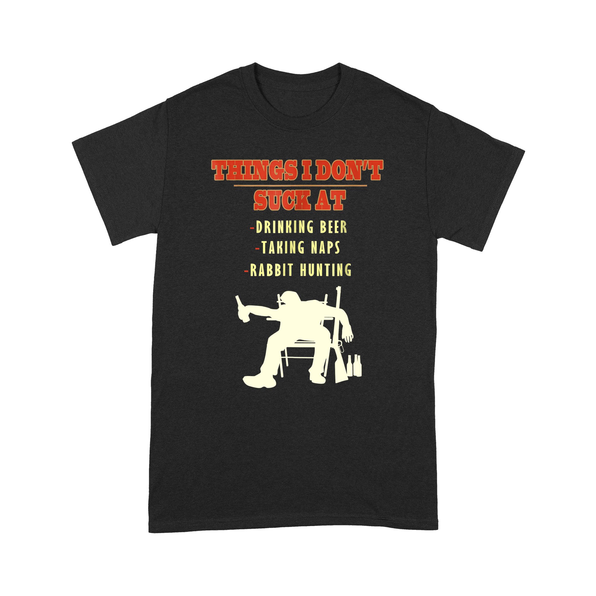 Rabbit Hunting T Shirt Drinking beer, taking naps, rabbit hunting Funny Trapper Hunter – FSD921