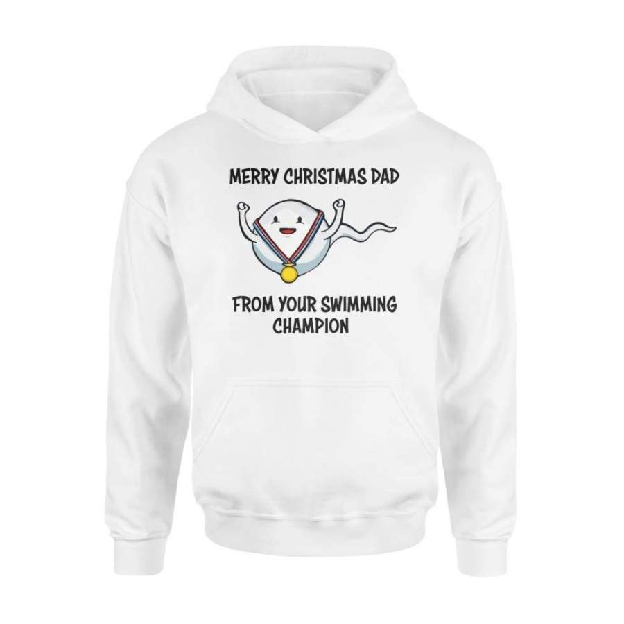 Merry Christmas Dad From Your Swimming Champion – Standard Hoodie