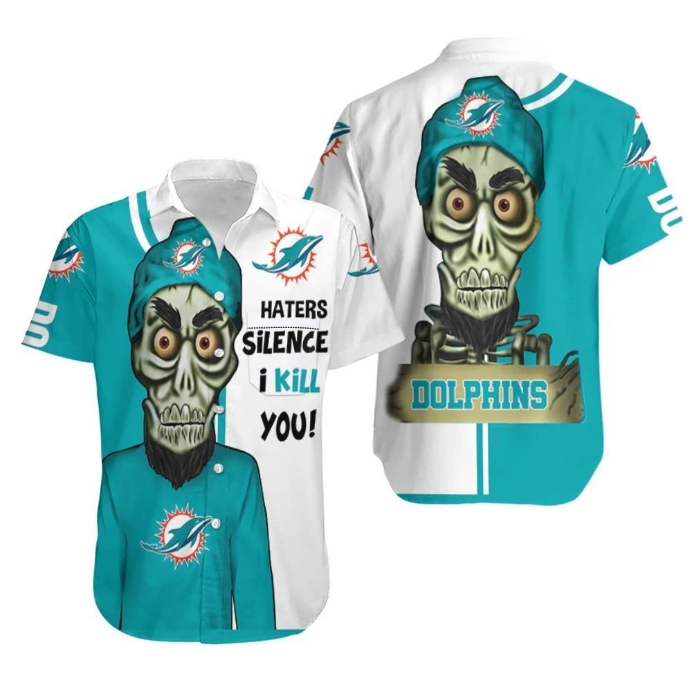 Miami Dolphins Haters I Kill You 3D Hawaiian Shirt Beach Set