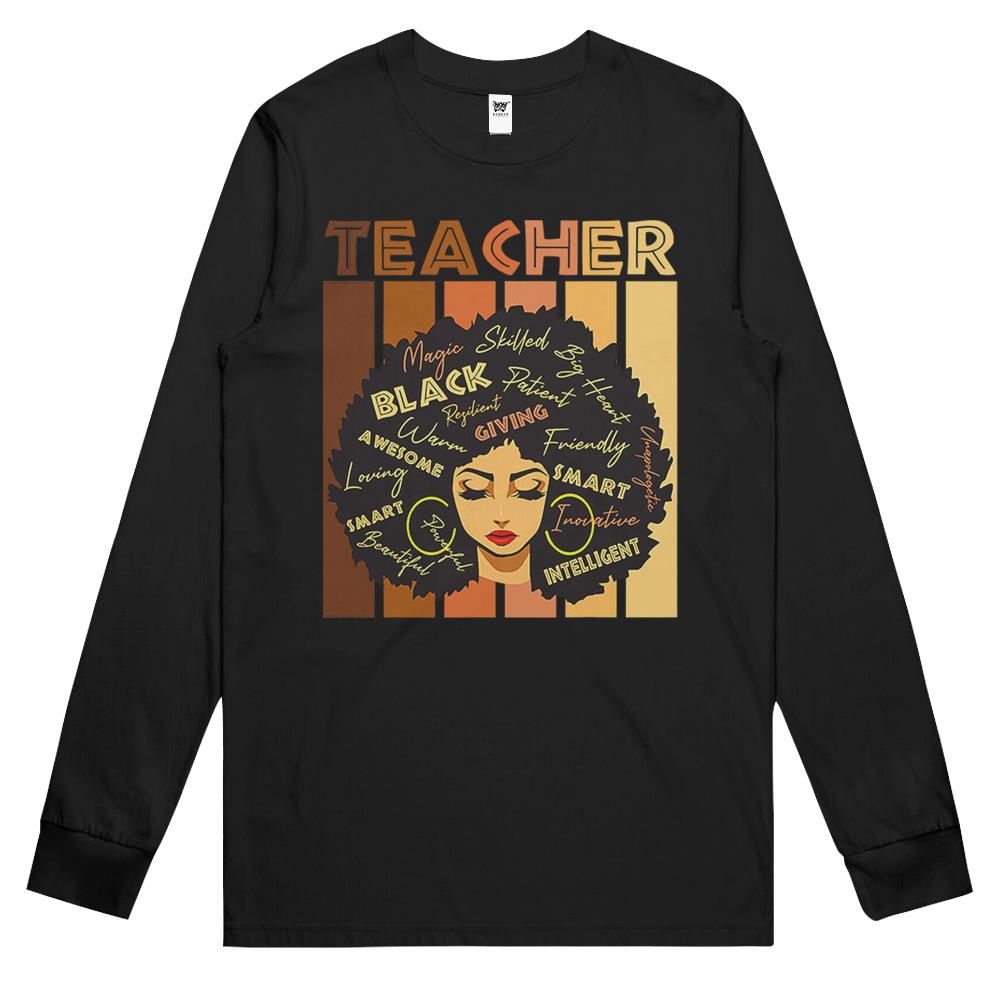 Black Smart Teacher Black History Proud African American Long Sleeve T Shirts