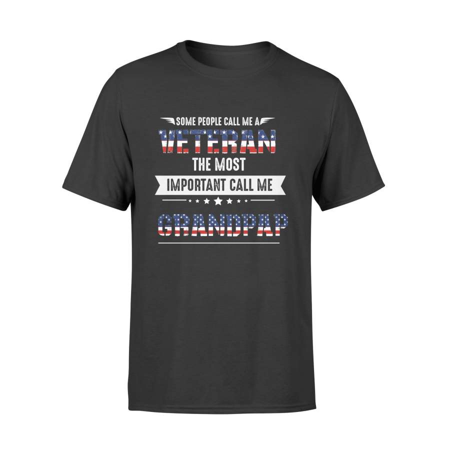 YOLOstuff Some people call me a veteran the most important call me GRANDPAP T-shirt