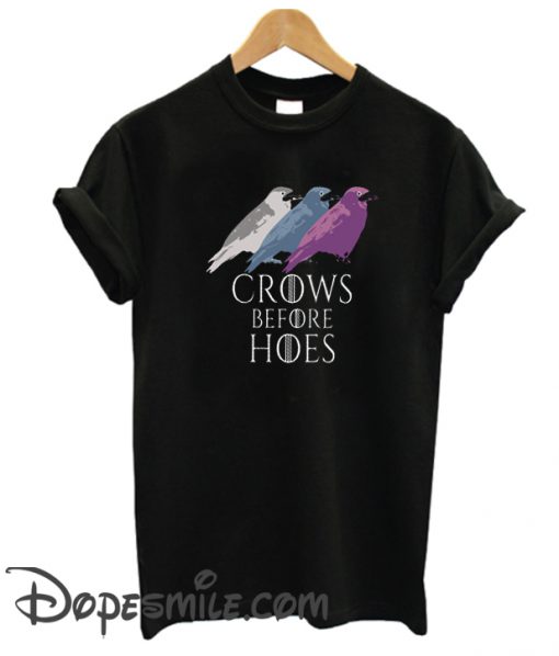 Crows Before Hoes cool  T Shirt