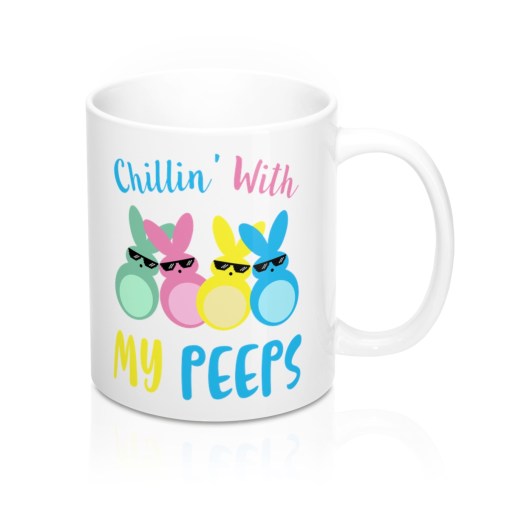 Chillin’ With My Peeps Easter Bunny – Mug