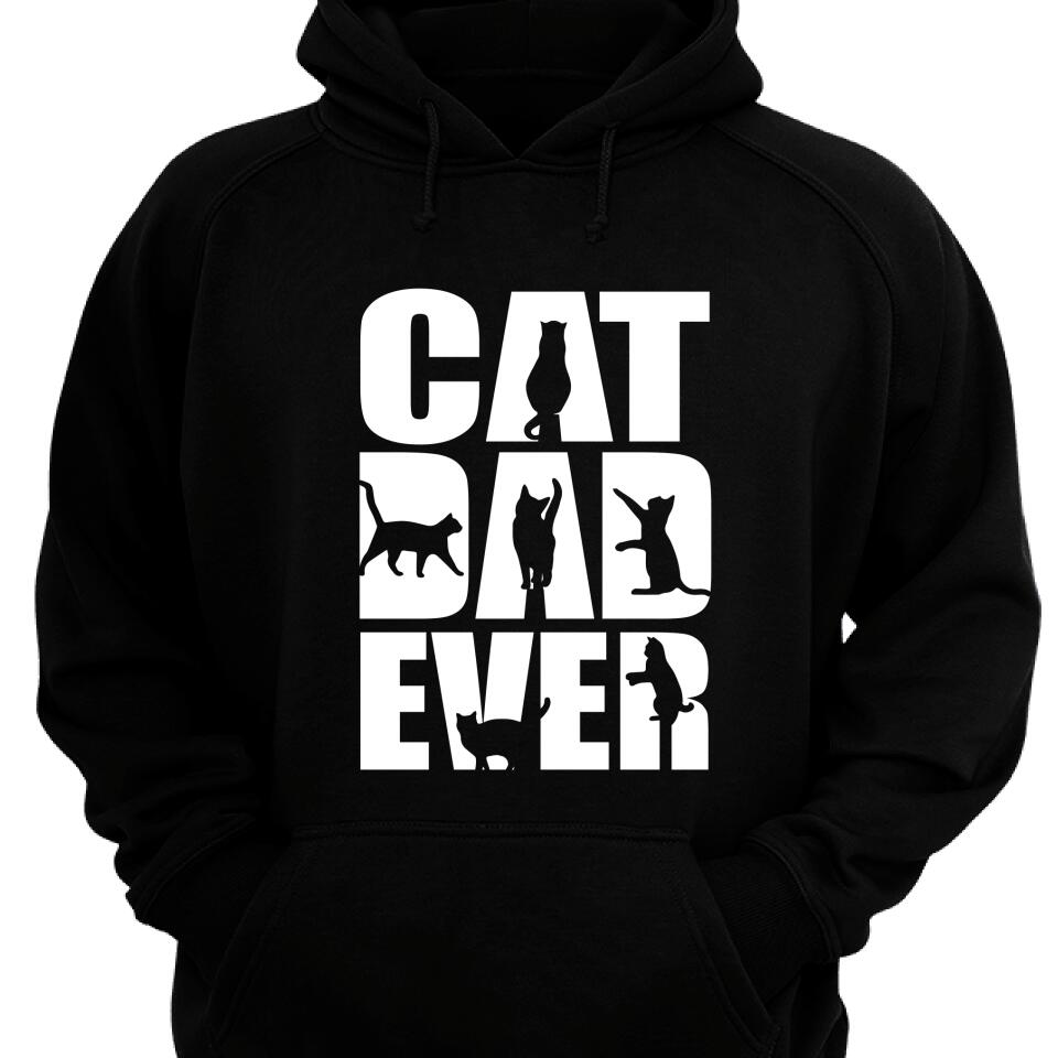 Cat Dad Ever Hoodie – Trending Perrsonalized