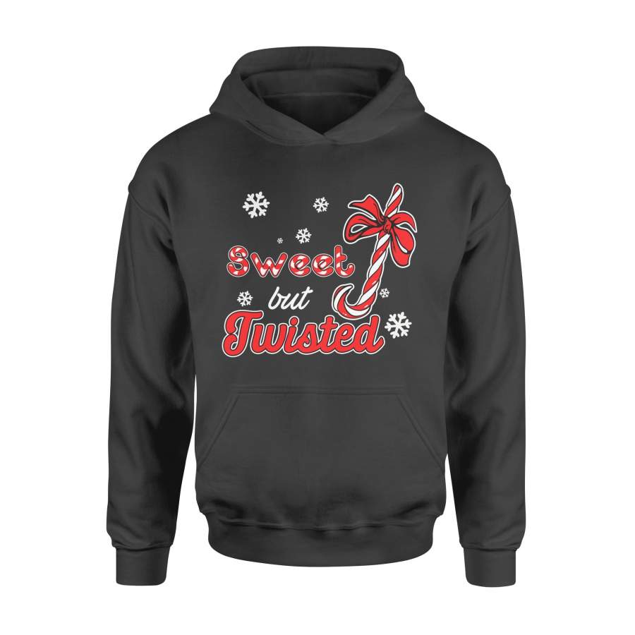 Sweet But Twisted Does That Make Me A Candy Cane – Standard Hoodie