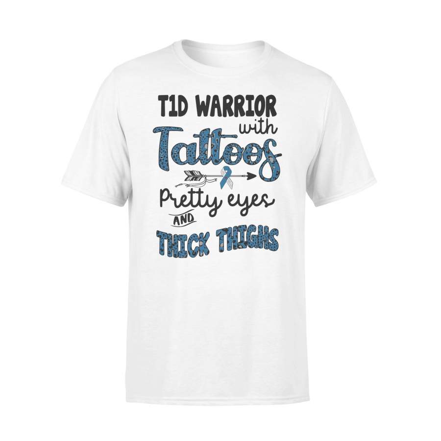 T1D Warrior With Tattoos Pretty Eyes And Thick Thighs T-shirt