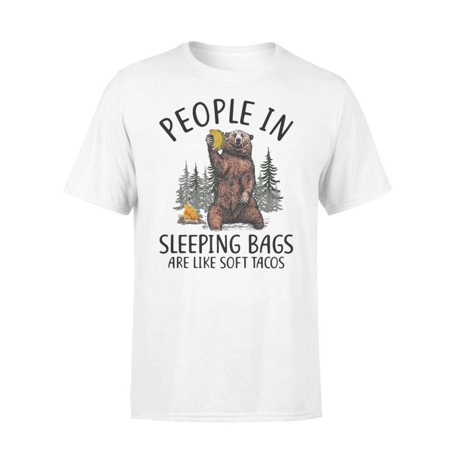 Bear People In Sleeping Bags Are Like Soft Tacos T-shirt