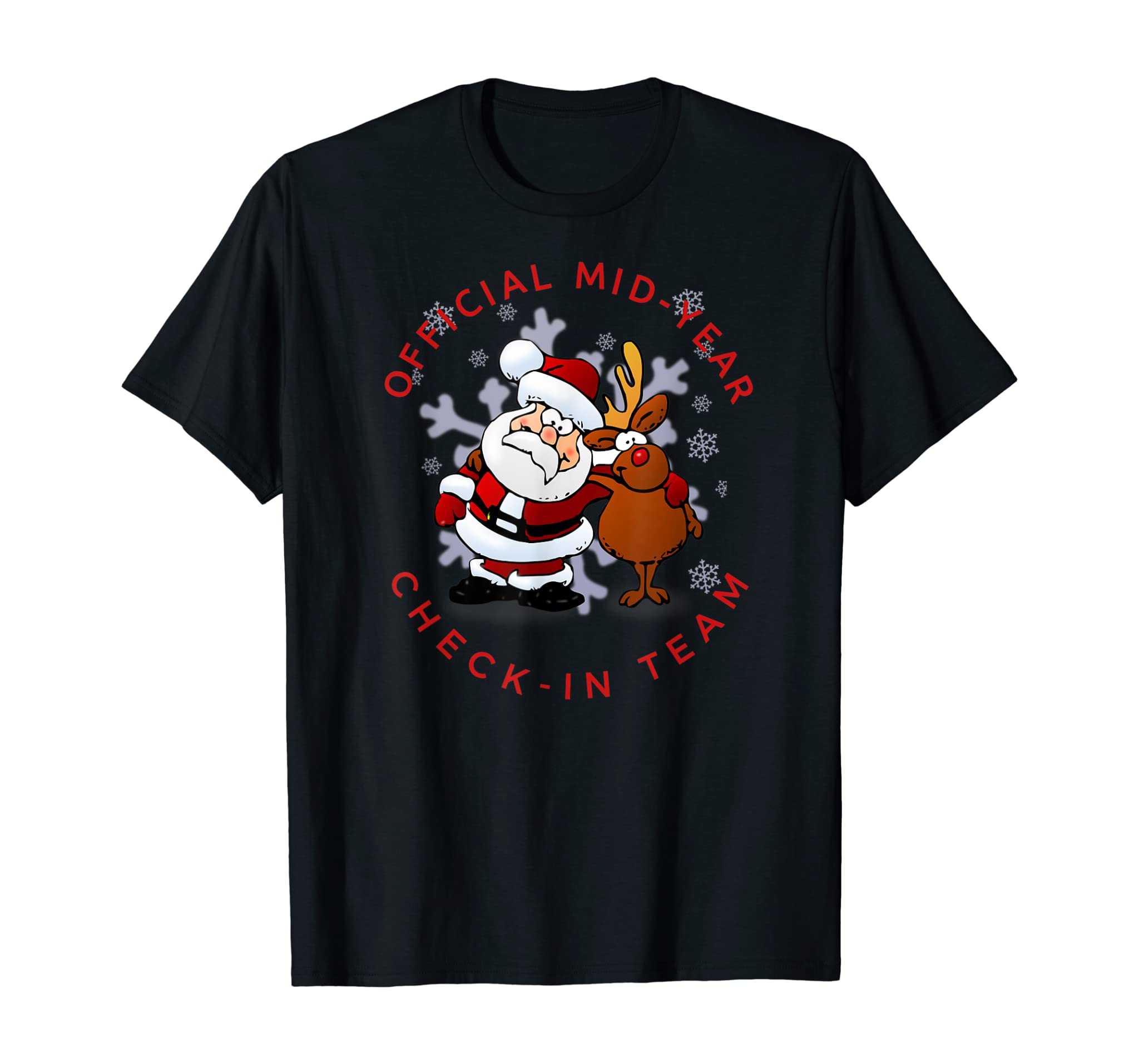 Christmas In July – Funny Santa Rudolph Xmas Gift Idea – T-Shirt