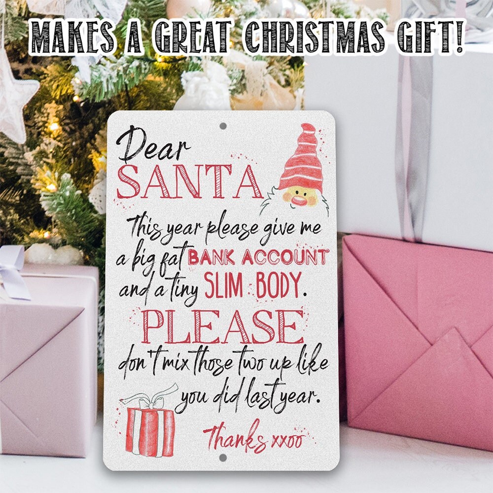 Dear Santa – 8″ x 12″ or 12″ x 18″ Aluminum Tin Awesome Metal Poster