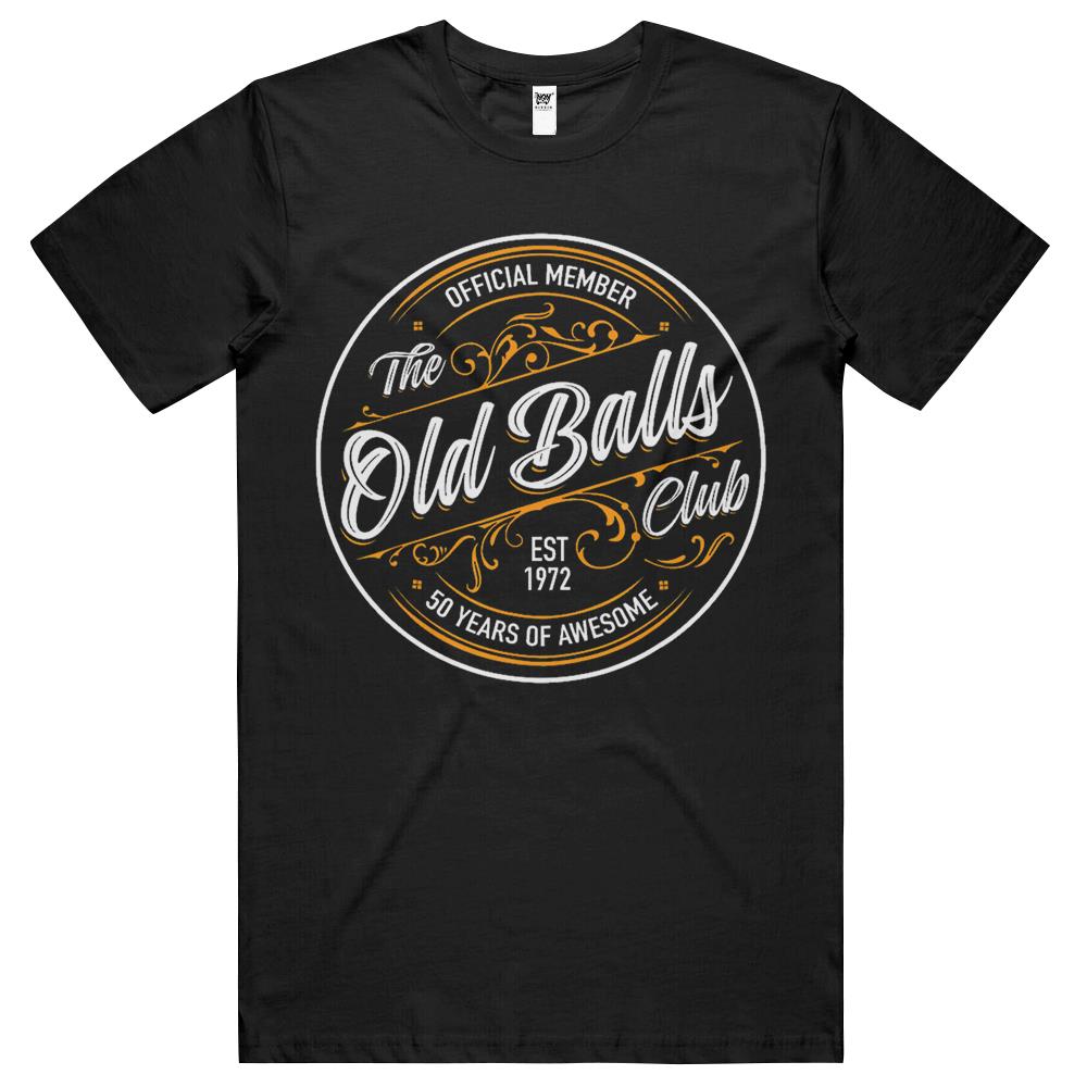 Est 1972 50Th Birthday Old Balls Club 50 Years Of Awesome T Shirts