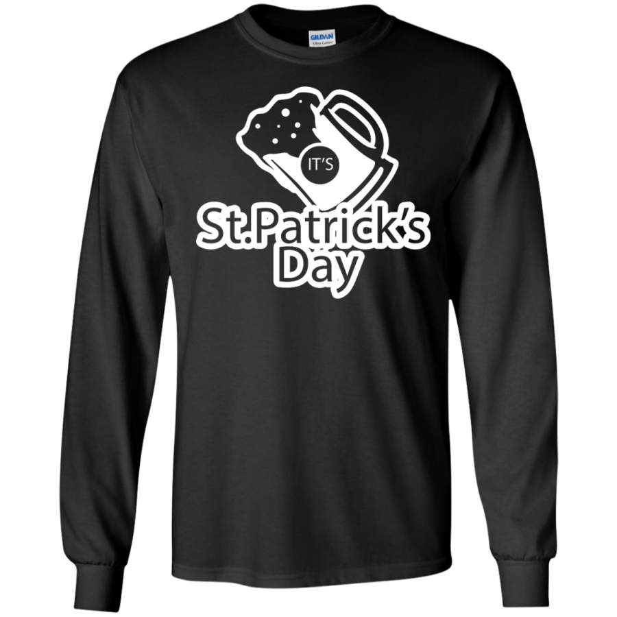 Happy St. Patrick’s day, It’s St Patrick’s day beer shamrock – Long Sleeve LS, Sweatshirt, Hoodie