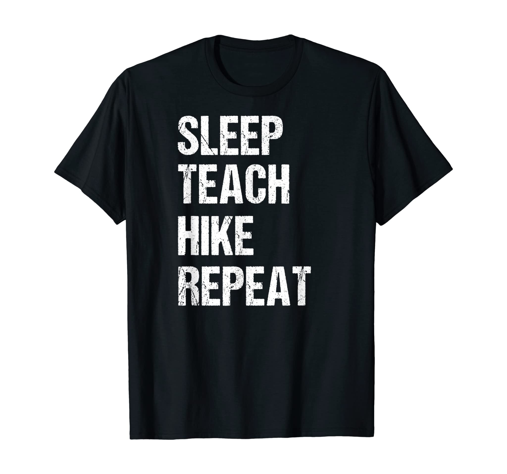 Teacher Hiking Shirt Funny Teaching Hiker Gift T Shirt