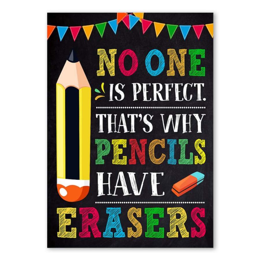 No One Is Perfect That’s Why Pencils Have Erasers Colorful Design ...