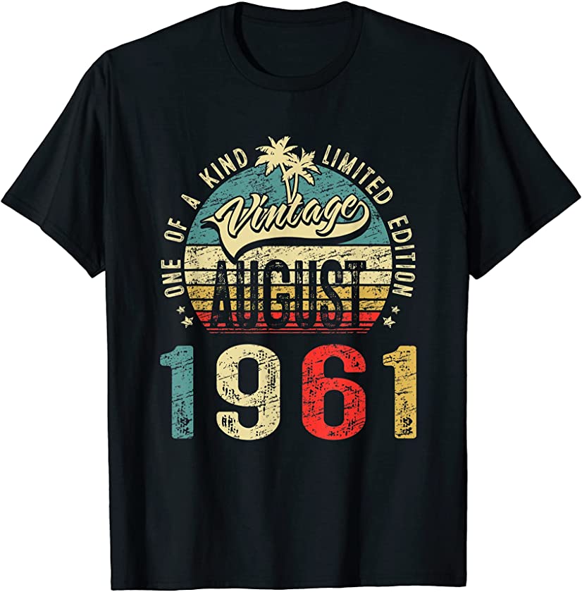 60th Vintage Birthday For Men and Women Vintage August 1961 T-Shirt