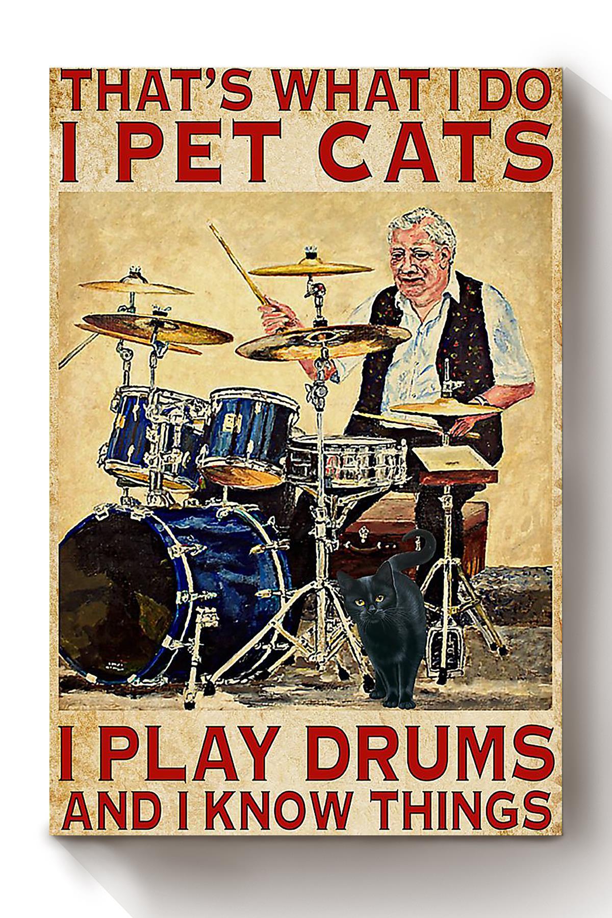 Pet Cats I Play Drums Animal Wall Art Gift For Cat Lover International Cat Day Kitten Foster Drum Player Canvas