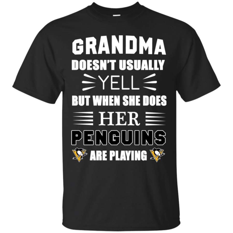 Grandma Doesn’t Usually Yell Pittsburgh Penguins T Shirts