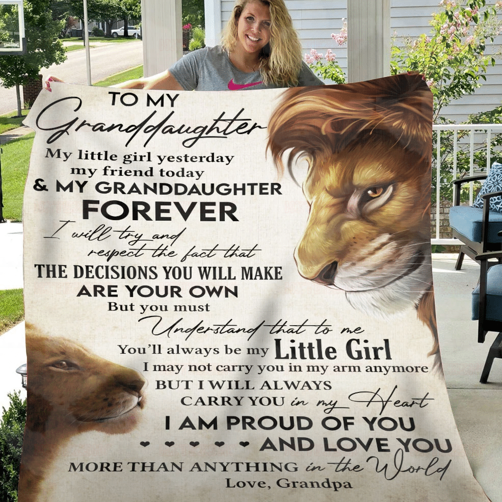 Lion Grandpa To My Granddaughter My Little Girl Yesterday, My Friend Today & My Granddaughter Forever Sherpa Blanket