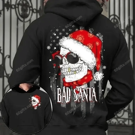 Christmas Gift, Labour Day Gift Ideas 3D Hoodie, Zip Hoodie, Hoodie Dress, Sweatshirt Skull Bad Santa All Over Print