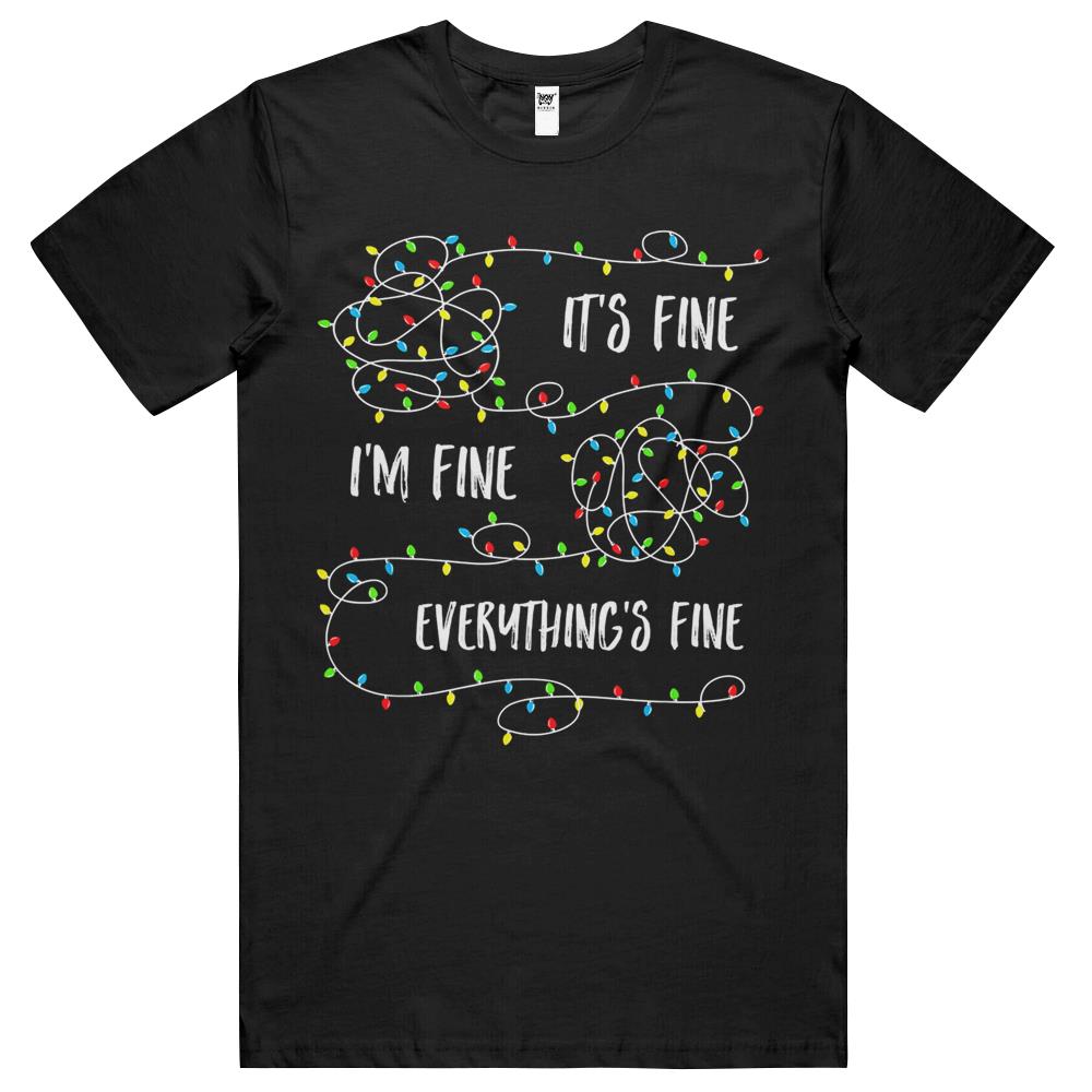 It’S Fine I’M Fine Everything Is Fine Christmas Lights T Shirts